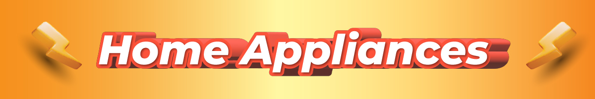 HOME APPLIANCES HOME APPLIANCES