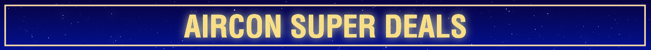 AIRCON SUPER DEALS