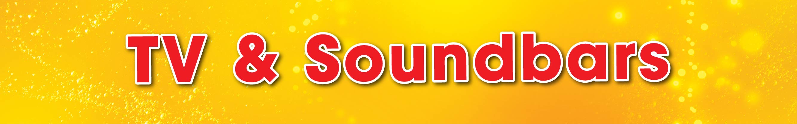 TV & SOUNDBAR