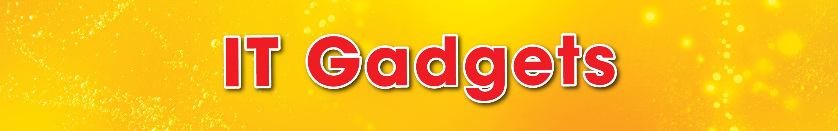 IT GADGETS