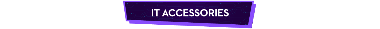 UNBEATABLE IT DEALS SubBanner IT ACCESSORIES