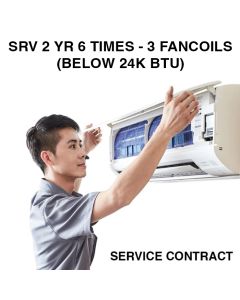 SERVICE CONTRACT SRV 2 YR 6 TIMES - 3 FANCOILS (BELOW 24K BTU)