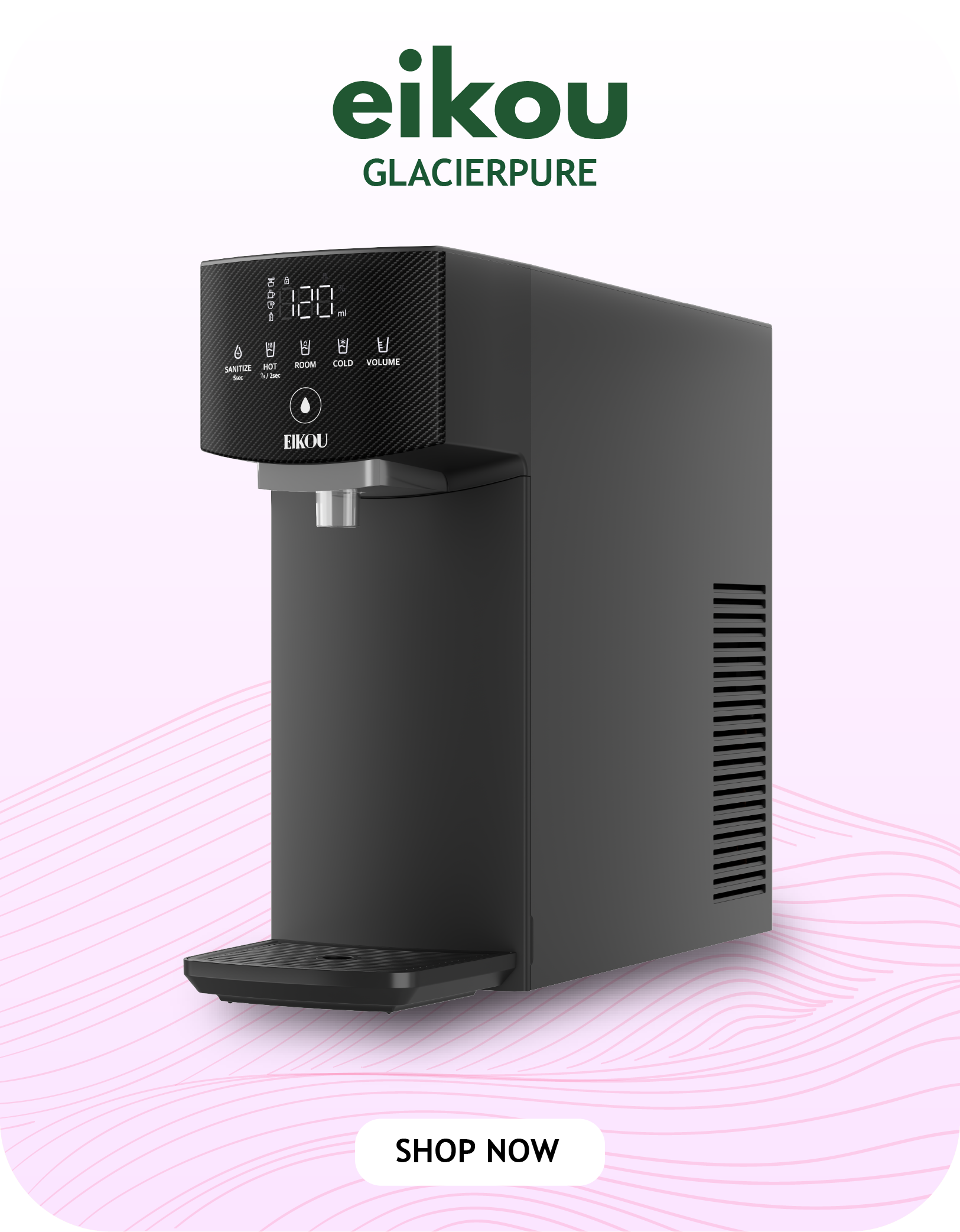 EIKOU GLACIERPURE WATER PURIFIER