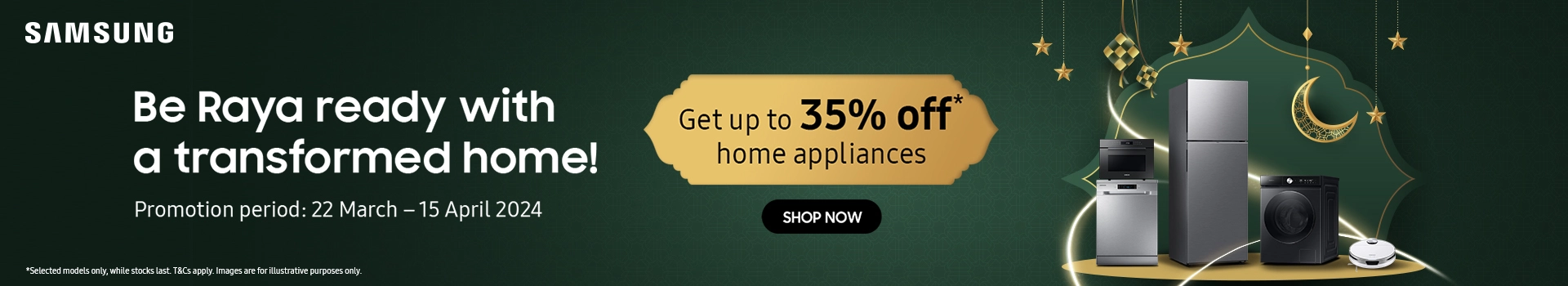 Samsung Home Appliances | Hari Raya Promotion