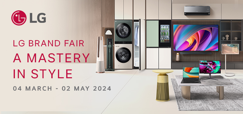 LG Brand Fair | 4 March - 2 May 2024