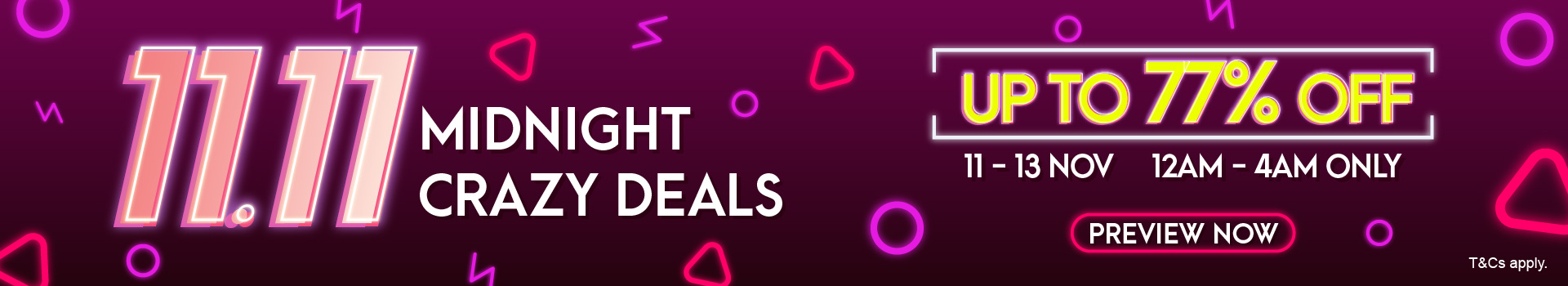 11.11 MIDNIGHT CRAZY DEALS